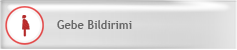 Gebelik Bildirim Formu